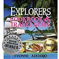 Explorers Cookbook and Travel Guide (Paperback)