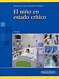 El Nino En Estado Critico / The child in critical condition (Paperback, 2nd)