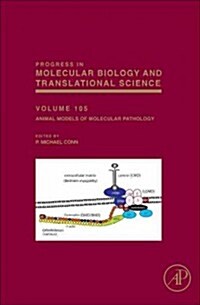 Animal Models of Molecular Pathology: Volume 105 (Hardcover)