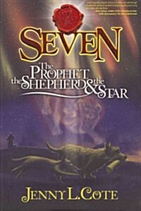 The Prophet, the Shepherd & the Star (Paperback, Reprint)
