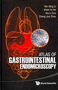 Atlas of Gastrointestinal Endomicroscopy (Hardcover)