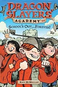 [중고] School‘s Out... Forever! (Paperback)