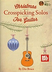 Christmas Crosspicking Solos for Guitar (Paperback, Compact Disc)