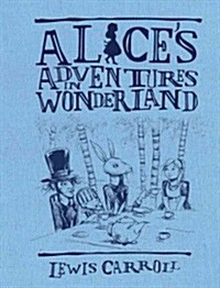 Alices Adventures in Wonderland (Library Binding)