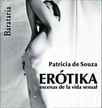 Erotika: Escenas de La Vida Sexual (Paperback)