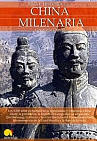 Breve Historia de La China Milenaria (Paperback)