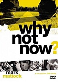 Why Not Now? (DVD)