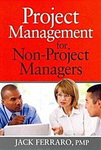Project Management for Non-Project Managers (Hardcover, Special)