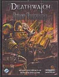 Deathwatch: First Founding (Hardcover)