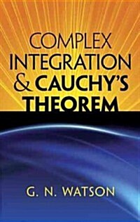 Complex Integration & Cauchys Theorem (Paperback)