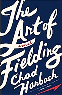 [중고] The Art of Fielding (Paperback)