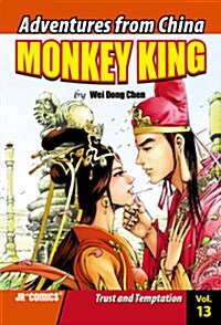 Monkey King, Volume 13: Trust and Temptation (Paperback)