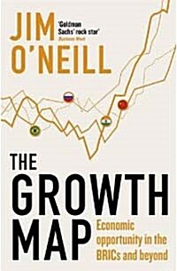 The Growth Map: Economic Opportunity in the BRICs and Beyond (Paperback)