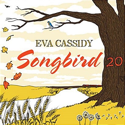 [수입] Eva Cassidy - Songbird [발매 20주년 기념반]