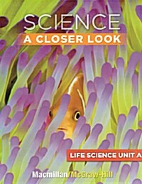 [중고] McGraw-Hill Science A Closer Look 2011 Grade 3 Unit A (Student Book + Workbook + CD)