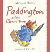 Paddington and the Grand Tour (Paperback)