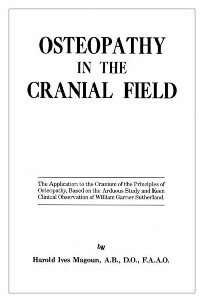 Osteopathy in the Cranial Field (Hardcover, 3rd Edition)
