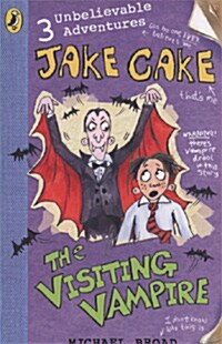 Jake Cake: The Visiting Vampire (Paperback)