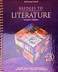 McDougal Littell: Bridges to Literature Level III (Teachers Edition, Spiral-bound)