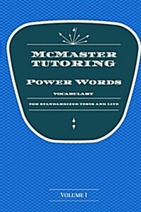McMasters Power Words: Vocabulary for Standardized Tests and Life (Paperback)