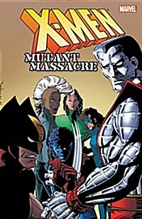 X-Men: Mutant Massacre Omnibus (Hardcover)