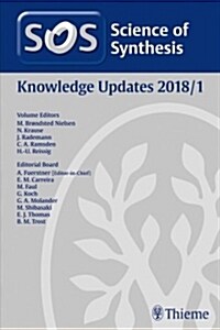 Science of Synthesis Knowledge Update 2018 (Hardcover, Updated)