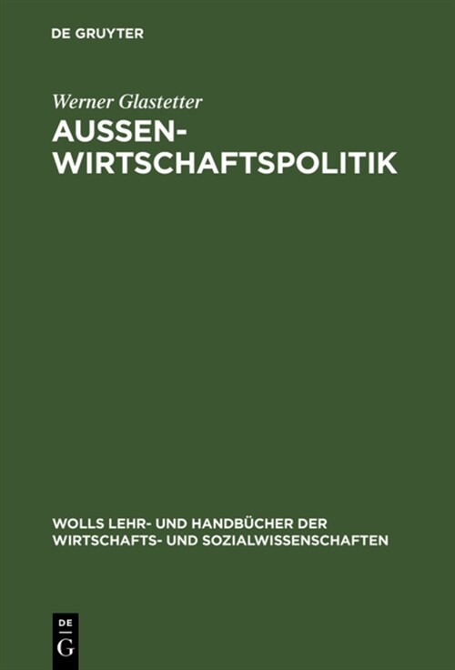 Aussenwirtschaftspolitik (Hardcover, 3, 3., Vollig Uber)