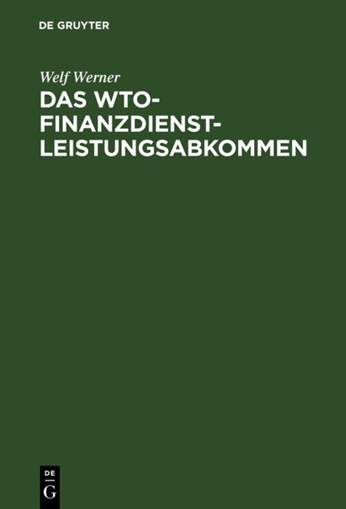 Das Wto-finanzdienstleistungsabkommen (Hardcover)