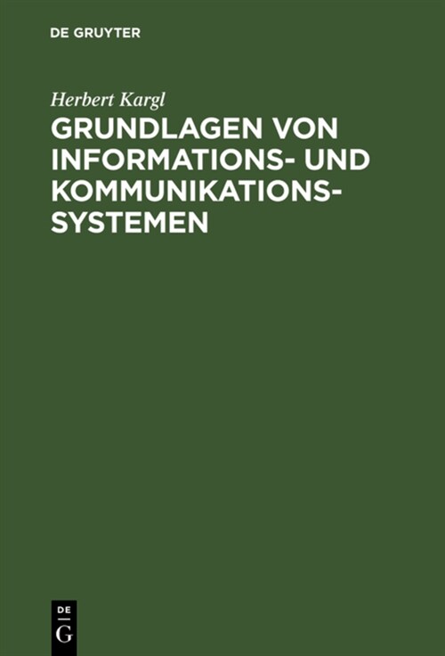 Grundlagen Von Informations- Und Kommunikationssystemen (Hardcover)