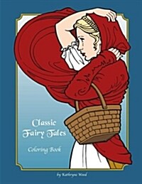 Classic Fairy Tales Coloring Book (Paperback, CLR, CSM)