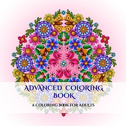 Advanced Coloring Books (Paperback, CLR, CSM)