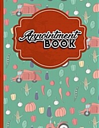 Appointment Book: 4 Columns Appointment Organizer Planner, Cute Appointment Book, Timed Appointment Book, Cute Farm Animals Cover (Paperback)