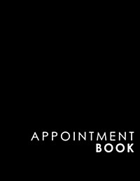 Appointment Book: 6 Columns Appointment Agenda, Appointment Planner, Daily Appointment Books, Black Cover (Paperback)