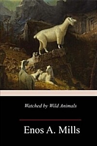 Watched by Wild Animals (Paperback)