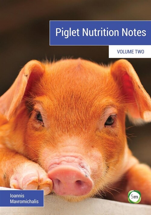 Piglet Nutrition Notes (Paperback)