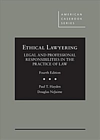 Ethical Lawyering (Hardcover, 4th, New)