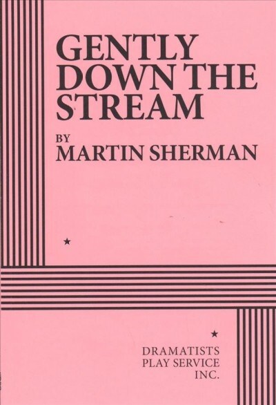 Gently Down the Stream (Paperback, 1st)