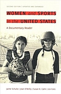 Women and Sports in the United States: A Documentary Reader (Paperback, 2)