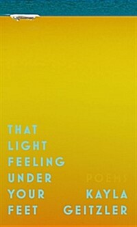 That Light Feeling Under Your Feet (Paperback)