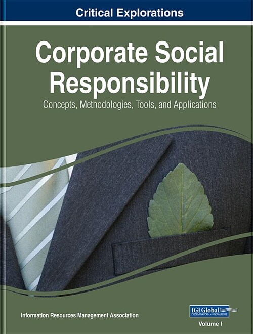 Corporate Social Responsibility: Concepts, Methodologies, Tools, and Applications, 3 volume (Hardcover)