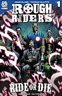 Rough Riders Vol. 3 Tpb: Ride or Die (Paperback)