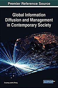 Global Information Diffusion and Management in Contemporary Society (Hardcover)