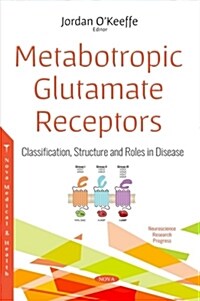 Metabotropic Glutamate Receptors (Paperback)