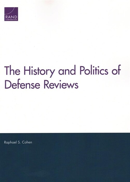 The History and Politics of Defense Reviews (Paperback)
