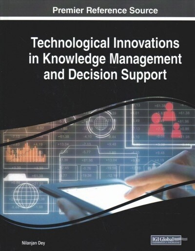 Technological Innovations in Knowledge Management and Decision Support (Hardcover)