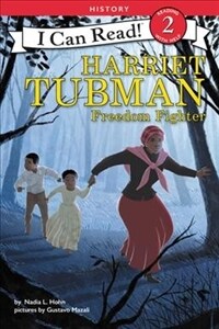Harriet Tubman: Freedom Fighter (Hardcover)