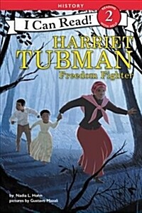 Harriet Tubman: Freedom Fighter (Hardcover)