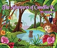 The Adventures of Camellia N.; The Rainforest: Volume 3 (Hardcover)