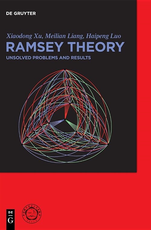 Ramsey Theory: Unsolved Problems and Results (Hardcover)