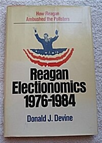 Reagan Electionomics (Hardcover)